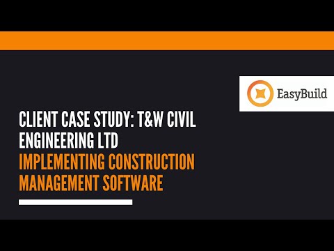 T&W Civil Engineering - Implementing Construction Management Software