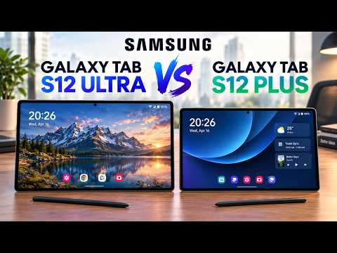 Samsung Galaxy Tab S12+ & S12 Ultra - Final Specs, Price and Release Date!