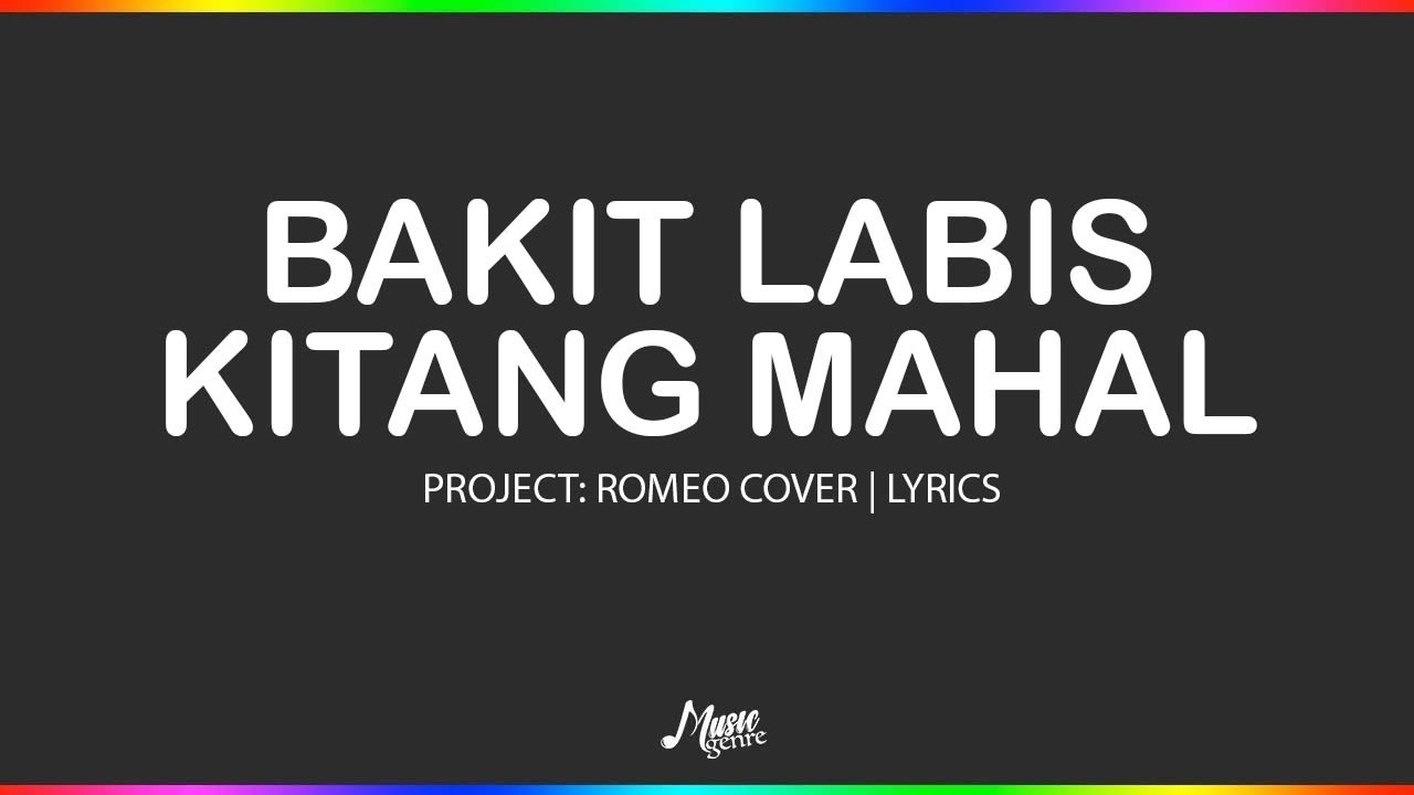 Bakit labis kitang Mahal - Project: Romeo Cover | Lyrics - YouTube