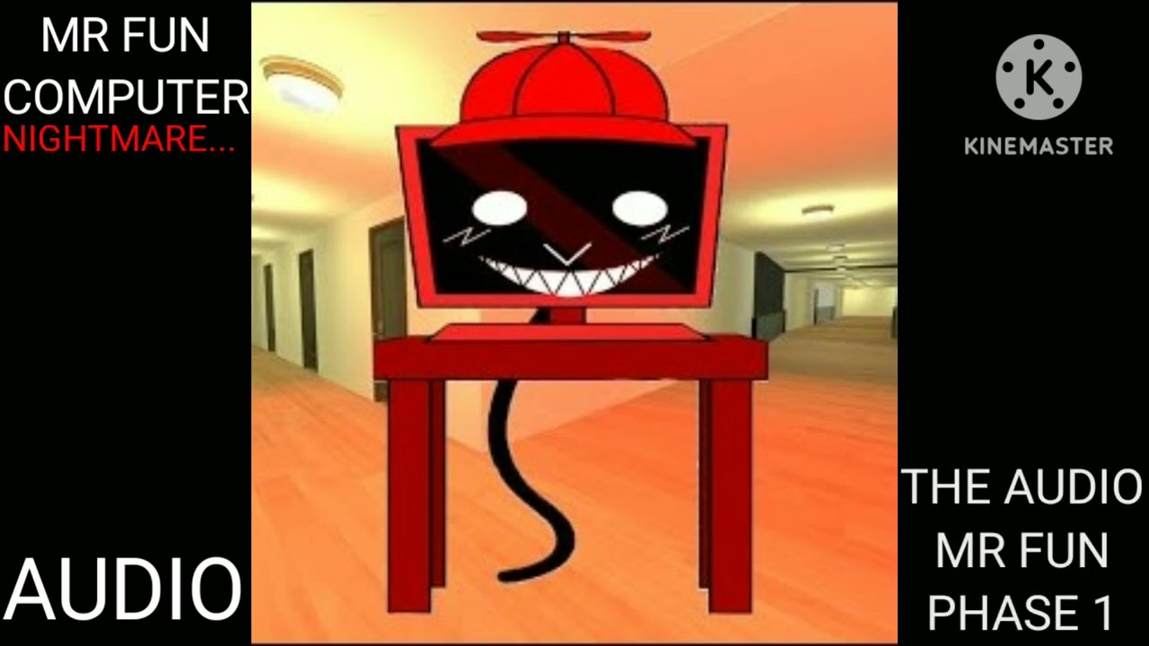 MR FUN NIGHTMARE AND THE AUDIO