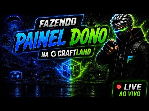 FAZENDO PAINEL DONO AO VIVO NA CRAFTLAND