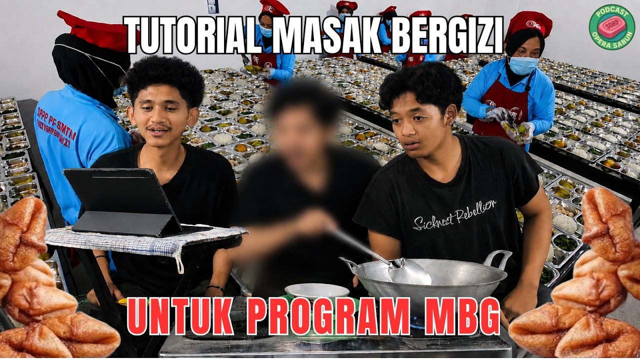 BGN PUN TAKJUB MELIHAT SKILL MASAK KAMI || PODCAST OPERA SABUN