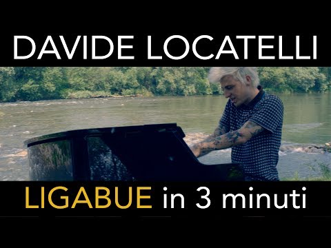 LIGABUE IN 3 MINUTI - Davide Locatelli