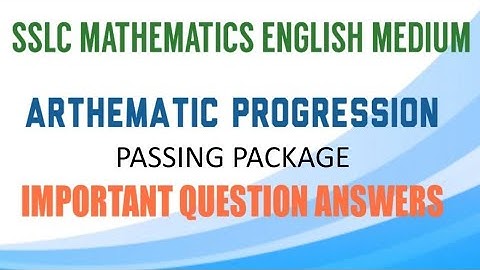 #SSLC MATHS #English medium #Arthematic Progression #Passing package #Imp.Que.Ans.@RKclasses-lrm