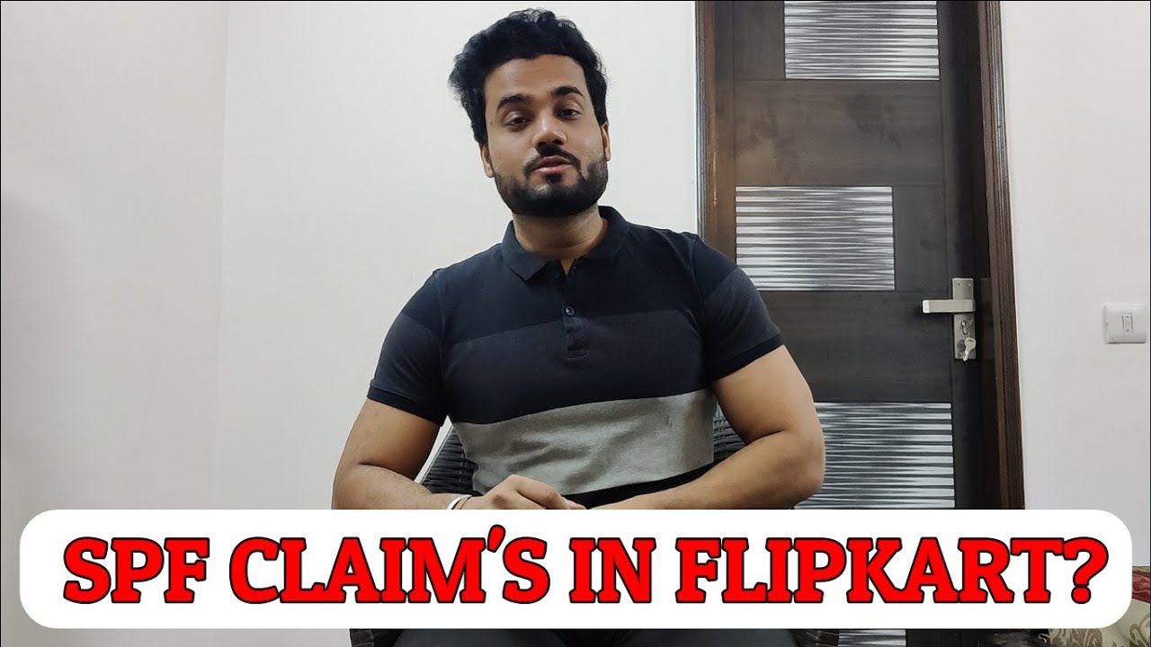 How to File SPF CLAIM IN FLIPKART ? YouTube