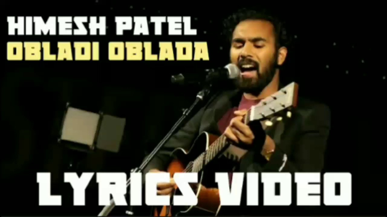 Obladi Oblada Himesh Patel (Lyrics Video) YouTube
