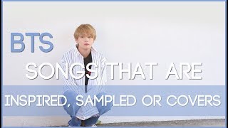BTS songs that were sampled, inspired or covered (#3)