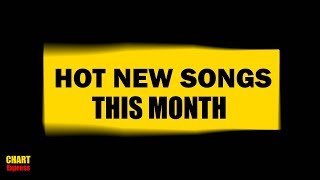 HOT NEW SONGS THIS MONTH | October 2018 Part 2 | ChartExpress