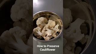 Freeze cauliflower:Blanch, freeze individually, store sealed.Ready for future culinary delights!❄️🥦 Net Worth