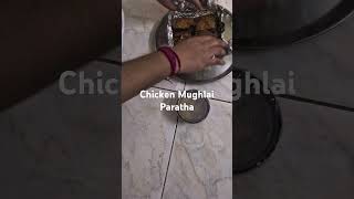 #Chicken Mughlai Paratha from Nostalgic Kolkata