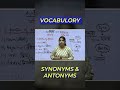 Synonyms & Antonyms Tricks Vocabulary Master Class | Important Questions | English by Shivani Ma’am