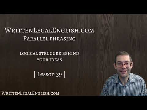 Parallel Phrasing: The Secret to Logical Legal Writing