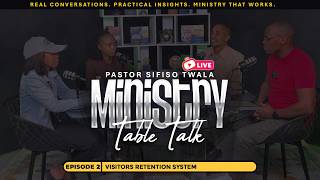 Ministry Table Talk with Pastor Sifiso Twala - Ep2