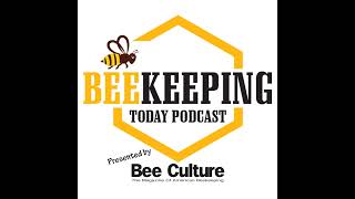 Talking Russian Honey Bees with Dr. Tom Rinderer and Steve Coy  (S2, E32)