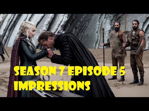 Game Of Thrones S07E05 Impressions