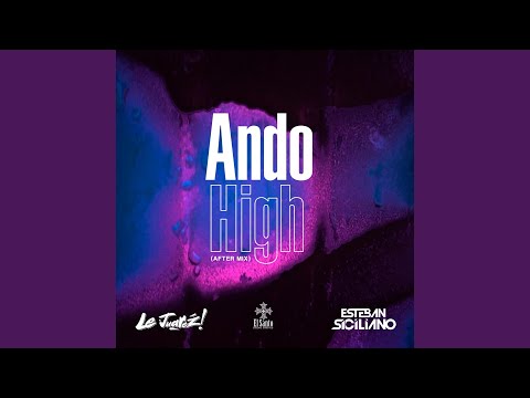 Ando HIght (feat. Le Juarez) (After Mix)
