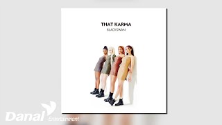 [ Audio] 블랙스완 (BLACKSWAN) - Karma | That Karma