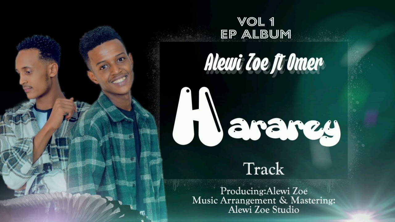 "ሐረሬይ"|Hararey|Harari Music|Alewi Zoe ft Omer