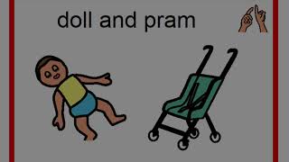 How to sign DOLL and PRAM using Signalong