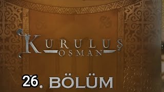 KURULUŞ OSMAN 26.BÖLÜM KISA FİLM.@kurulusaslan1272