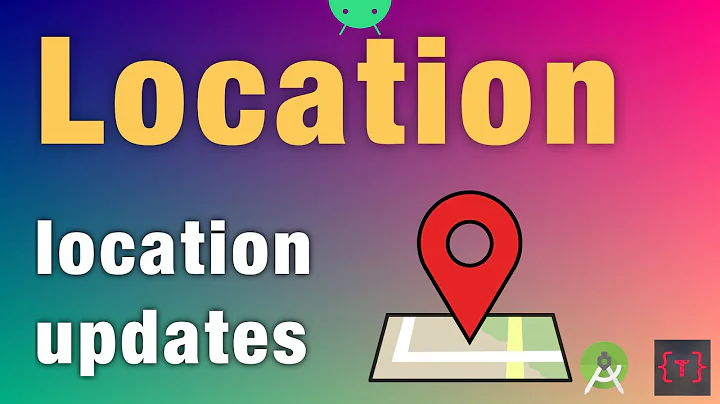 Location | Request Location Updates | Location SettingsClient | FusedLocationProviderClient