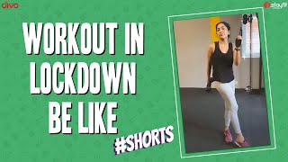 Workout in Lockdown be like 😜🤸🏻‍♀️💪 #shorts
