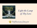 Light the lamp of thy love sankirtan led by srf monks