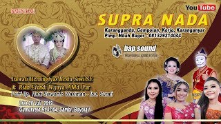 LIVE SUPRA NADA//BAP SOUND//GUMUKREJO SAMBI BOYOLALI 28/07/19