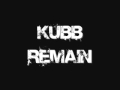 Kubb   remain out lyrics