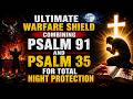 ULTIMATE WARFARE SHIELD COMBINING PSALM 91 AND PSALM 35 FOR TOTAL NIGHT PROTECTION | BLOOD OF JESUS