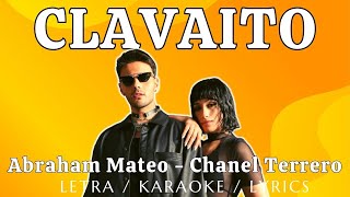 Chanel, Abraham Mateo - CLAVAITO (LETRA, Lyrics, KARAOKE)