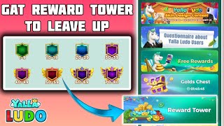 Gat the Reward Tower and level Up YALLA LUDO | #yallaludo #levelup screenshot 5