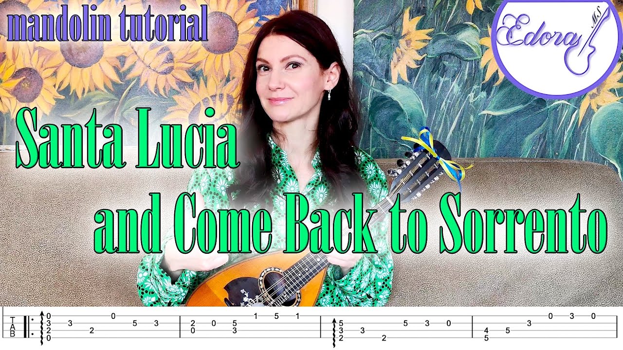 Santa Lucia and Come Back to Sorrento Mandolin Tutorial with on-screen Tab