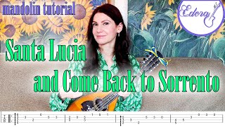 Santa Lucia and Come Back to Sorrento Mandolin Tutorial with On-Screen TAB