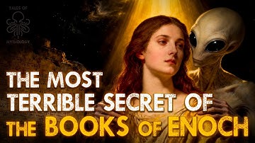 Het ontrafelen van het meest angstaanjagende geheim van het Boek van Henoch | Mythologische overl...