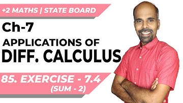 +2 | Ex - 7.4 | Sum No. 2 | Applications of Diff. Calculus | Class 12 | State Board | ram maths