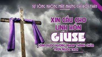 LỄ TANG CỤ ÔNG GIUSE NGUYỄN VĂN THỤ