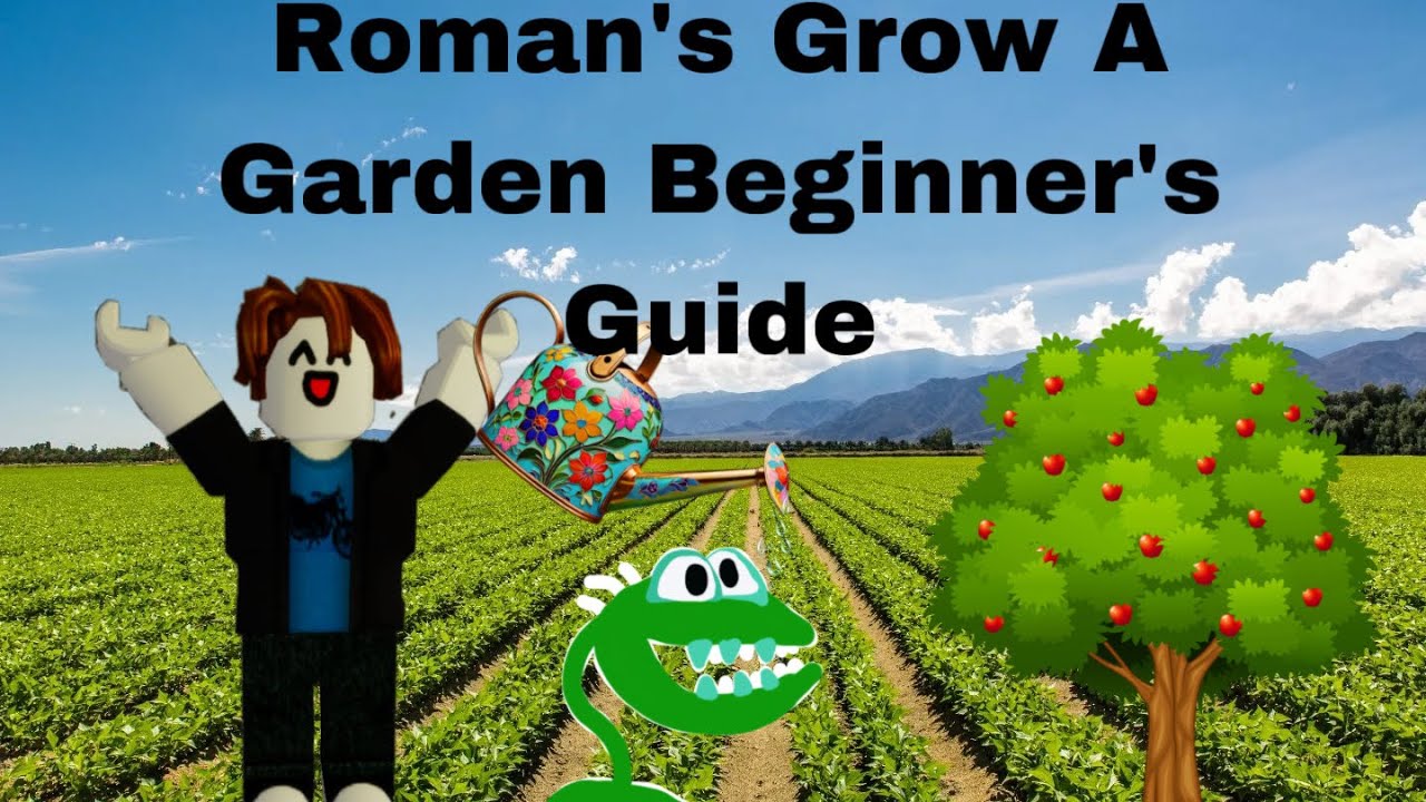 Beginners guide to grow a garden