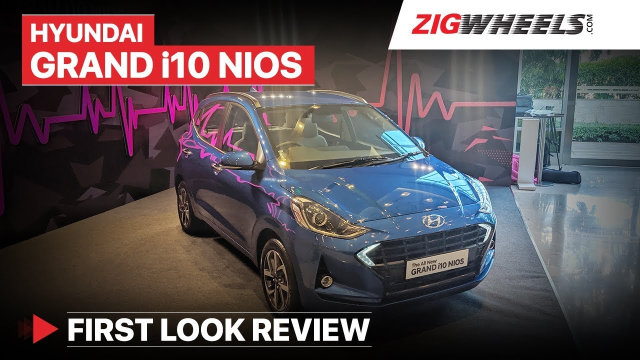 Hyundai Grand I10 Nios First Look Review Price Features Engine Options And More Zigwheels