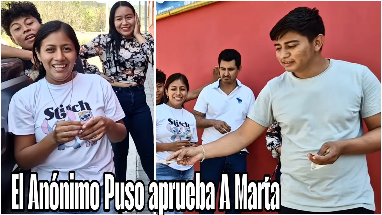 El Anónimo Amante De La Marta La Puso a Prueba|Mira Como Reaccionó Al Recibir solo 50 QUETZALES 