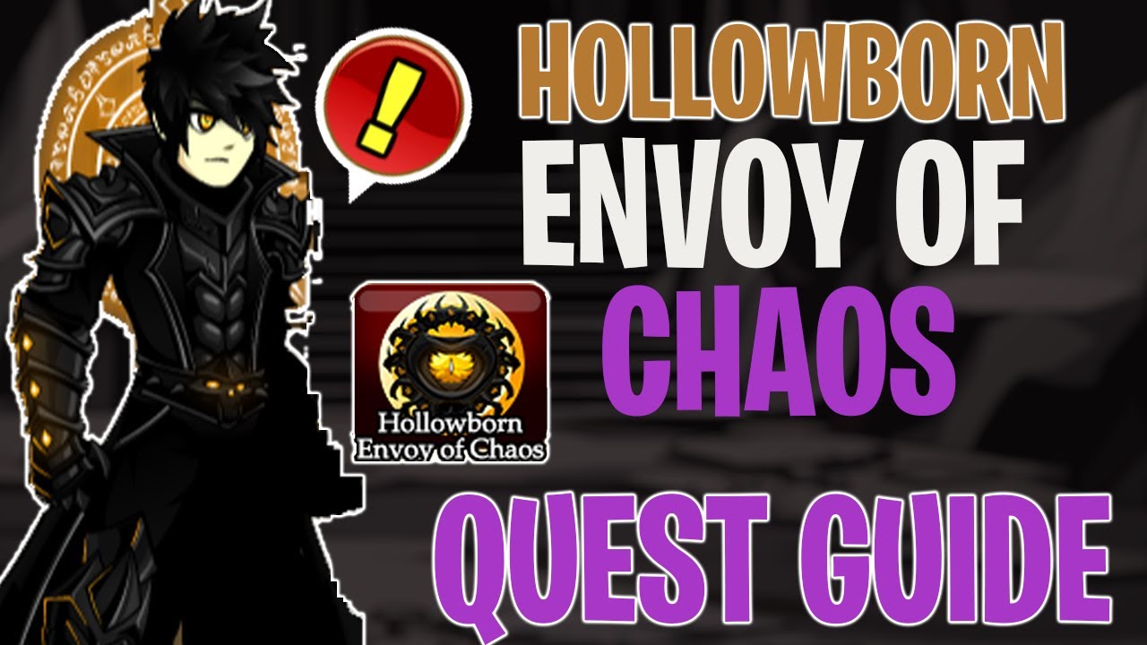 AQW Hollowborn Envoy Of Chaos Quest Guide /join hollowdeep