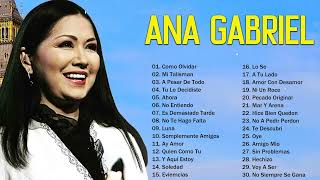 ANA GABRIEL EXITOS SUS MEJORES CANCIONES - LAS 50 CANCIONES ROMÁNTICAS MÁS HERMOSAS