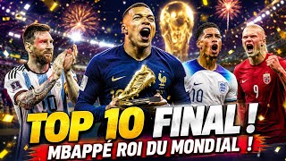 Top10 des meilleurs buteurs définitifs de la coupe du monde 2026 ! Mbappé arrache la première place 