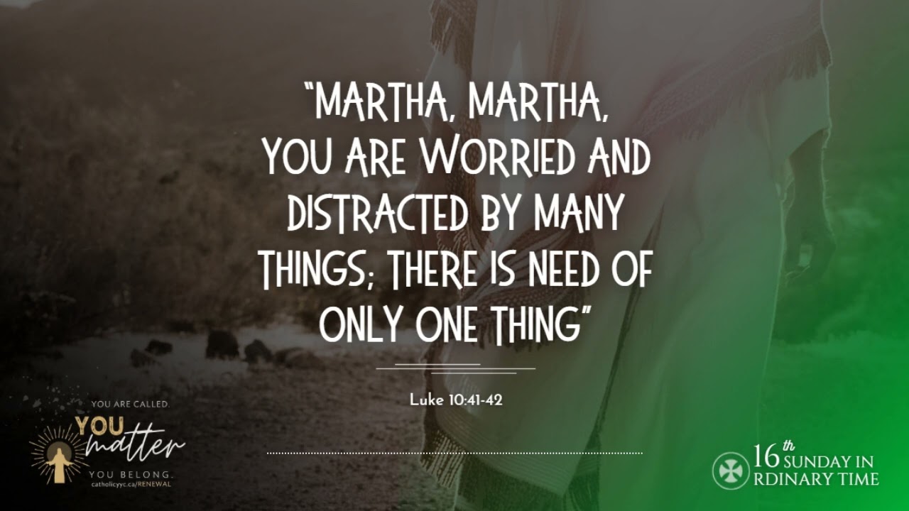 Gospel Reflection on Luke 10:38-42