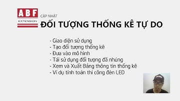 [ABF DC] TẠO VÀ XUẤT THỐNG KÊ CÁC ĐỐI TƯỢNG TỰ DO