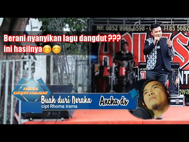 Buah duri Neraka-Ancha ds-live-Aniles entertainment class=