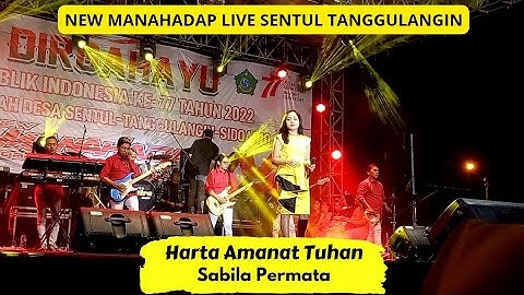 SABILA PERMATA - HARTA AMANAT TUHAN - NEW MANAHADAP LIVE SENTUL TANGGULANGIN