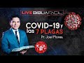 COVID-19 Y LAS 7 PLAGAS I Pastor Joel Flores