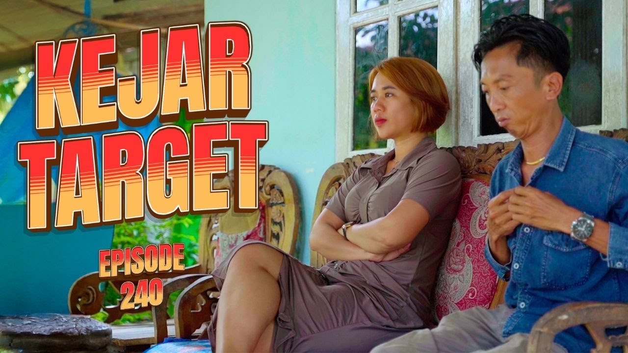 KEJAR TARGET || KOMEDI JAWA EPS 240