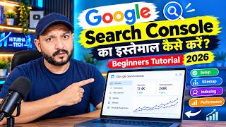 🚀 Google Search Console का इस्तेमाल कैसे करें | Beginners Tutorial 2026